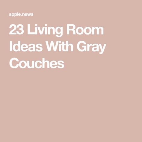 23 Living Room Ideas With Gray Couches Gray Couches Living Room Ideas, Gray Couch Living Room Ideas, Gray Sofa Living Room Ideas, Gray Couches, Gray Sofas, Light Gray Sofas, Grey Sofa Living Room, Popular Living Room, Grey Couch Living Room