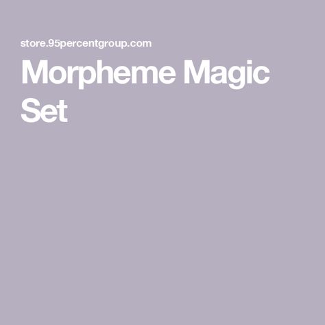 Morpheme Magic Set Morpheme Magic, Magic Lessons, Orton Gillingham, Phonics Lessons, Professional Learning, Phonemic Awareness, Word Study, Teaching Activities, Teacher Guides