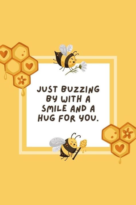 Busy Bee Quotes, Bee Sayings Cute, Quotes About Bees, Bee Happy Quotes, Bee Positive, Bee Puns, Bee Quotes, Bee Themed Classroom, Bee Artwork