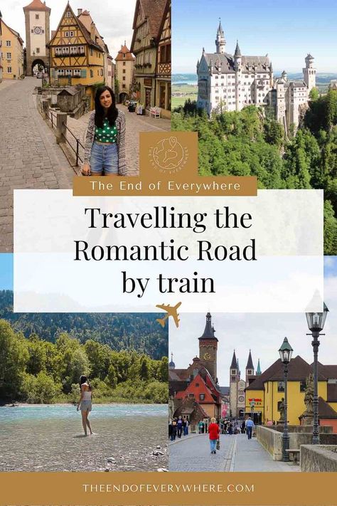 4 image grid: woman standing in Rothenburg ob de Tauber; Neuschwanstein castle, woman paddling in the Lech River; bridge in Wurzburg Romantic Road Germany, Germany Travel Destinations, Romantic Road, Neuschwanstein Castle, Grand Tour, Best Sites, Train Travel, Germany Travel, Amazing Destinations