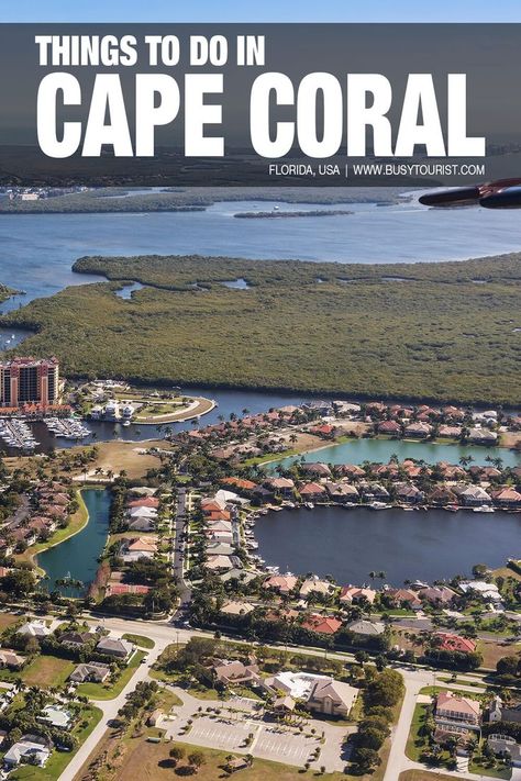 Things To Do In Cape Coral Things To Do In Cape Coral Florida, Cape Coral Florida Things To Do In, Florida In December, Fort Meyers, Cape Canaveral Florida, Cape Coral Florida, Florida Adventures, Cape Canaveral, Road Trip Adventure