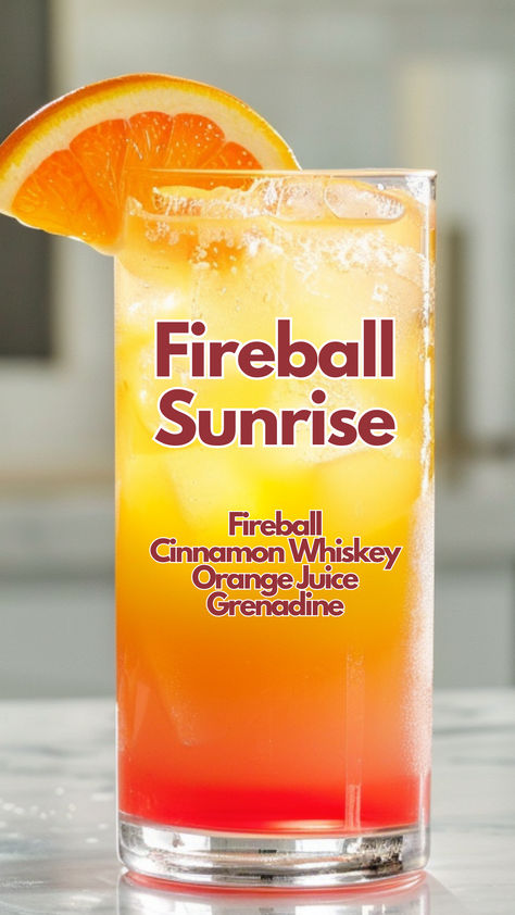 Fireball Sunrise Drinks To Make With Fireball, Drinks With Fireball Recipes, Drinks Alcohol, Drinks Made With Fireball Whiskey, Mixed Drinks With Fireball, Drinks With Fireball Whiskey, Easy Mixed Drinks Alcohol, Recipes With Fireball Whiskey, Fireball Drinks Recipes