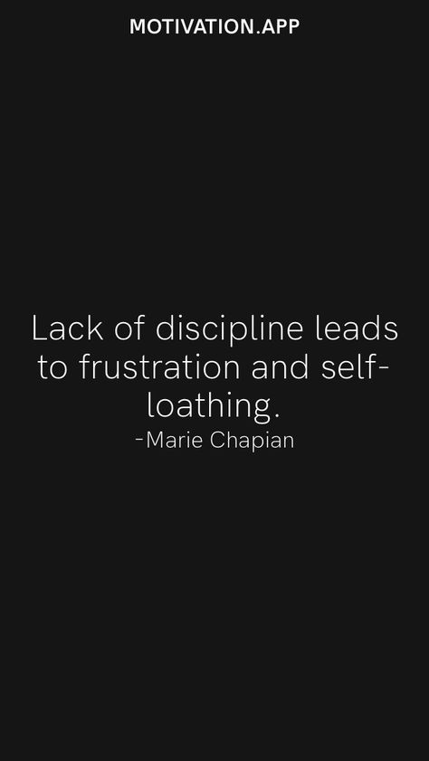 Lack Of Discipline Quotes, Lack Of Discipline, Healing Era, Discipline Quotes, Motivation App, Dear Self Quotes, Dear Self, Deep Thought, Self Quotes