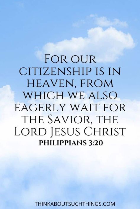 Heaven Verses, Heaven Scripture, Verses About Heaven, Eulogy Quotes, Morning Bible Quotes, Comforting Scripture, Jesus Scriptures, Psalm 33, Jesus Loves Us