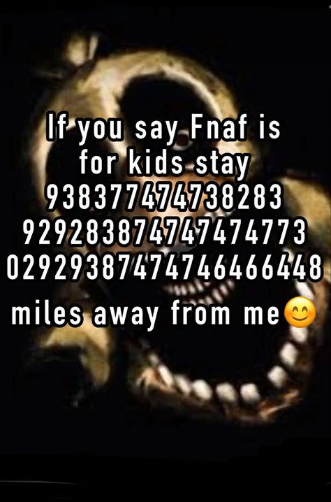 #fnaf #fivenightsatfreddys #lol #whisper #whisperwhisper #1 Fnaf Whisper, Bite Of 87, Fnaf 1, Fnaf Memes, Fnaf Funny, Fnaf Art, Text Image, I Cant Even, Five Night