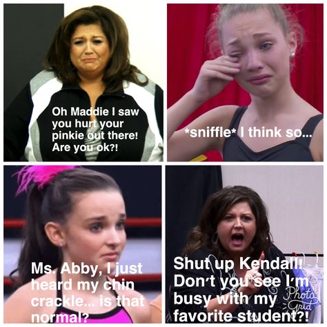 Funny Dance Quotes, Dance Moms Abby, Dance Moms Quotes, Dance Moms Comics, Dance Moms Clips, Dance Moms Chloe, Dance Moms Memes, Dance Moms Facts, Dance Moms Moments