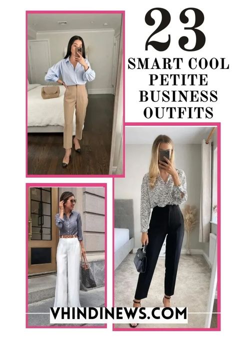 21 Smart Business Casual Outfit for Petite Women: Look Smart and Wealthy Women in Office 49 Casual Outfit For Petite Women, Business Casual Outfits For Petite Women, Casual Outfits For Petite Women, Outfits For Short Girls, Women In Office, Smart Business Casual, Outfit For Petite Women, Outfits For Petite, Business Casual Outfit