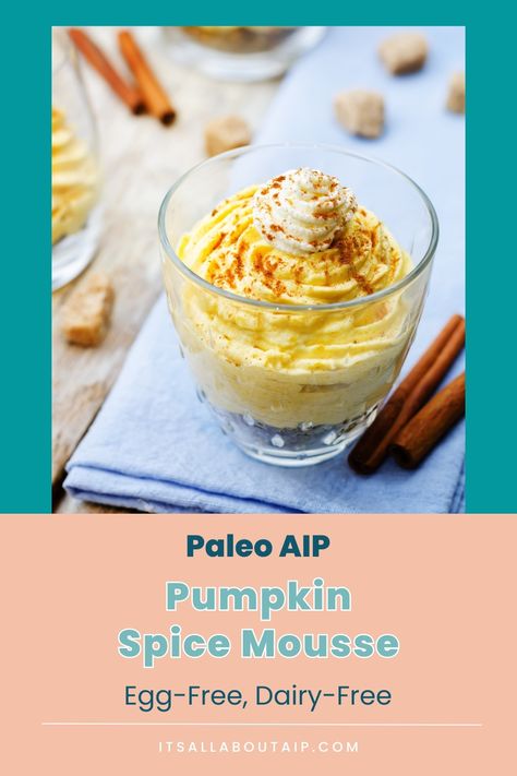 Paleo AIP Pumpkin Spice Mousse - Its All About AIP Autoimmune Protocol Diet For Beginners, Pumpkin Moose, Aip Pumpkin, Autoimmune Protocol Diet Recipes, Aip Cookies, Banana Mousse, Autoimmune Diet Recipes, Grass Fed Gelatin, Autoimmune Paleo Diet