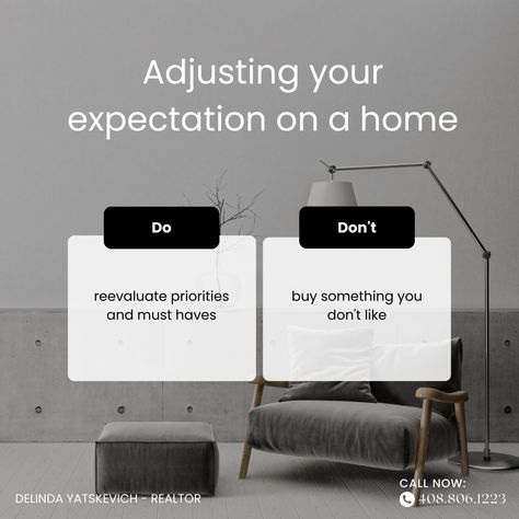 Timing is everything. It might be time to adjust your expectations if you're ready to buy a home and not finding what you’re looking for. Is your number of bedrooms set in stone? Contact me today for any real estate questions Delinda Yatskevich dyatskevich77@gmail.com P: (408) 806-1223 DRE # 01883090 #home #houseexpert #house #listreports #househunting #realestateagent #realtor #DelindaYatskevich Real Estate Stories Ideas, Instagram Real Estate Post Ideas, Real Estate Post Ideas, Real Estate Questions, Real Estate Instagram Post, Real Estate Content, Social Media Campaign Design, Furniture Graphic, Interior Design Quotes