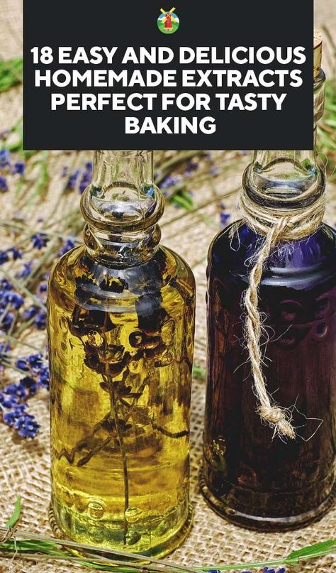 18 Easy and Delicious Homemade Extracts Perfect for Tasty Baking Orange Extract Recipes, Making Extracts, Flavored Extracts, Baking Extracts, Extract Recipes, Extract Making, Ribbon Bouquets, Homemade Extracts, Canning Water