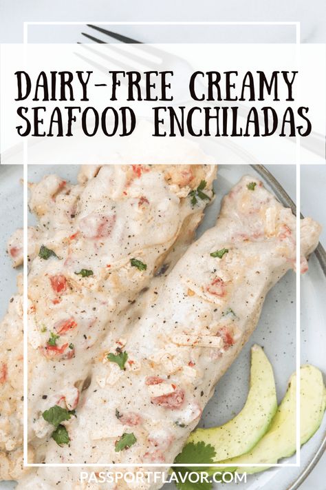 Looking for an easy, budget friendly meal that will satisfy your soul? These Creamy Seafood Enchiladas are filled with shrimp and crab, but are dairy free! How can you make something creamy and dairy free? Click through to read the recipe and find out! This is a one hour recipe, and half is hands off. You won't regret making these savory and comforting seafood enchiladas! I promise!   #seafoodrecipe #budgetfriendlymeal #dairyfreecasserole Dairy Free Crab Recipes, Fish Enchiladas Recipe, Seafood Enchiladas With White Sauce, Crab Enchiladas Recipe, Dairy Free Enchiladas, Seafood Enchiladas, Budget Dinner Recipes, Enchilada Casserole Recipes, Seafood Recipes Healthy