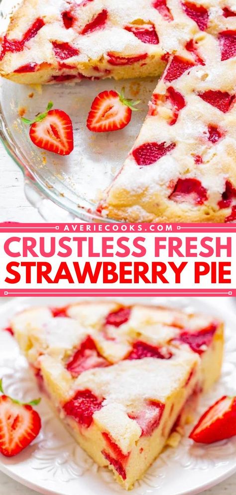 Looking for more quick and easy summer desserts? This crustless pie recipe is a winner! With a texture somewhere in between a cake and a blondie, this fresh strawberry pie is a fabulous Labor Day party food idea! Strawberry Recipes Easy, Strawberry Layer Cakes, Mixed Berry Pie, Strawberry Pie Recipe, Fresh Strawberry Pie, Refreshing Desserts, Oreo Dessert, Strawberry Pie, Easy Strawberry