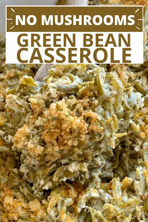 The best green bean casserole with no mushrooms & no creamed soup! This is everyone's favorite green bean casserole recipe with canned beans, sour cream, seasonings, and cheese! Green Bean Casserole Without Mushrooms, Cheese Hashbrowns, The Best Green Bean Casserole, Canned Green Bean Recipes, Creamed Green Beans, Thanksgiving Thoughts, Green Bean Casserole Bacon, Ultimate Green Bean Casserole, Cheesy Green Beans