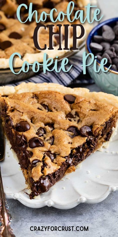 Cookie Pie Chocolate Chip, Pie Plate Recipes, Peanut Butter Chocolate Chip Cookie Pie, Weird Pie Recipes, Choc Chip Cookie Pie, Desserts To Make With Pie Crust, Chocolate Chip Pie Recipe Easy, Chocolate Chip Cookie Pie Crust, Cookie Dough Pie Recipe