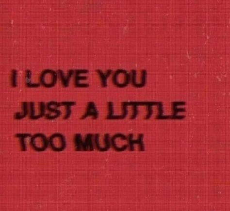 Love Sick Quotes, Obsessive Love, Text Bubble, Negative Traits, Love Sick, Very Tired, Red Aesthetic, Thoughts Quotes, Cover Photos