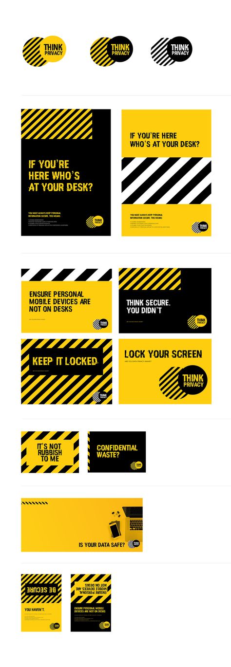 Internal campaign to promote e-safety and data protection. Starting with the strong chevrons used on warning sign and 'hacker' type font the design was then carried over to logos, posters, tent cards, screen savers and bin stickers. Safety Banner Design, Safety Design Graphics, Warning Logo Design, Caution Graphic Design, Door Graphic Design Illustration, Warning Graphic Design, Think Logo Design, Warning Poster Design, Safety Signage Design