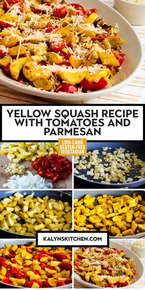 Pinterest image for Yellow Squash Recipe with Tomatoes and Parmesan showing 1 photo of the finished recipe and 6 photos of different preparation steps for making the squash. Yellow Squash Tomato Recipes, Parmesan Yellow Squash, Keto Squash Recipes Yellow, Easy Squash Recipes Yellow, Yellow And Green Squash, Yellow Squash Onion Tomato, Yellow Squash Recipe, Recipe With Tomatoes, Sauteed Tomatoes