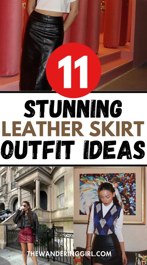 15 Best Leather Skirt Outfit Ideas You'll Love Wearing - The Wandering Girl Black Leather Skirt Outfit Work, Leather Mini Skirt Outfit Winter, How To Style Leather Skirt, Red Leather Skirt Outfit, Mini Leather Skirt Outfit, Burgundy Top Outfit, Leather Skirt Outfit Winter, Leather Skirt Outfit Ideas, Maxi Leather Skirt