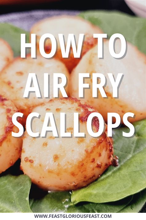 This guide will show you How to Air Fry Scallops effortlessly. Large king scallops are cooked to juicy perfection without their shells for maximum flavour and ease. I'll tell you all the tips and tricks to make delicious air fryer scallops including how to cook them straight from frozen. #FeastGlroiousFeast Air Fryer Sea Scallops, Air Fry Scallops Recipe, How To Cook Frozen Scallops, Air Fry Scallops, Air Fried Scallops, Airfryer Scallops, Scallops In Air Fryer, Air Fryer Scallops Recipe, Airfryer Fish