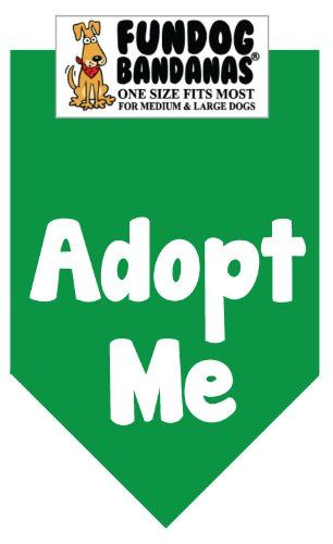 Adopt Me Bandana for Medium to Large Dogs - kelly green with white ink - http://www.thepuppy.org/adopt-me-bandana-for-medium-to-large-dogs-kelly-green-with-white-ink/ Adopt Me Dog Bandana, Dog Itching, Nursing Supplies, Food Costumes, Dog Dental Care, Small Dog Clothes, Dog Odor, Dog Apparel, Adopt Me