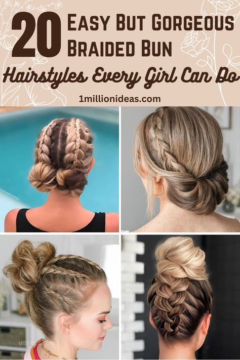 20 Easy But Gorgeous Braided Bun Hairstyles That Every Girl Can Do Braided Work Hair, Professional Braid Hairstyles, Long Hair Braided Updo, Cute Braided Hairstyles For Work, Braided Hairstyles With Bun, Braided Hairstyles For Gymnastics, Simple Braid Updo, Cool Dutch Braids Hairstyles, Crazy Braided Hairstyles