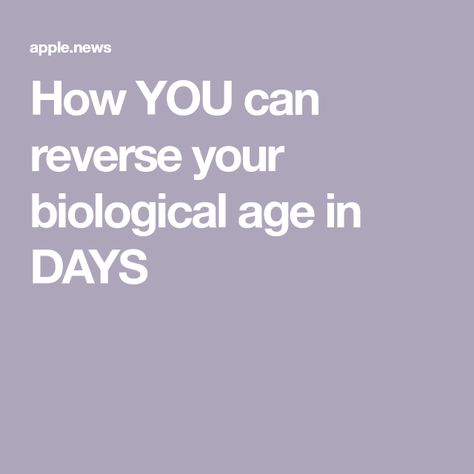 How YOU can reverse your biological age in DAYS Age In Reverse, Reverse Aging, Harvard University, Even Skin Tone, Emotional Health, Daily Mail, Natural Health, Skin Tones, Vegan Recipes