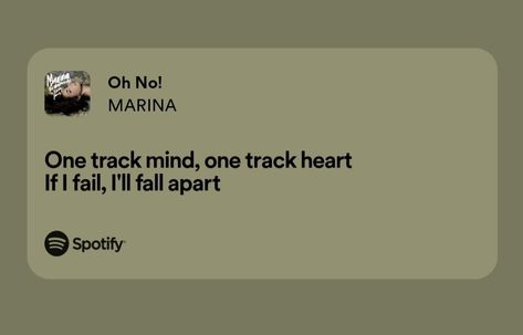 One Track Mind One Track Heart, Marina Spotify Lyrics, Oh No Marina, Logan Fields, Grad Quotes, Relatable Lyrics, Rapper Quotes, Spotify Lyrics, Favorite Lyrics