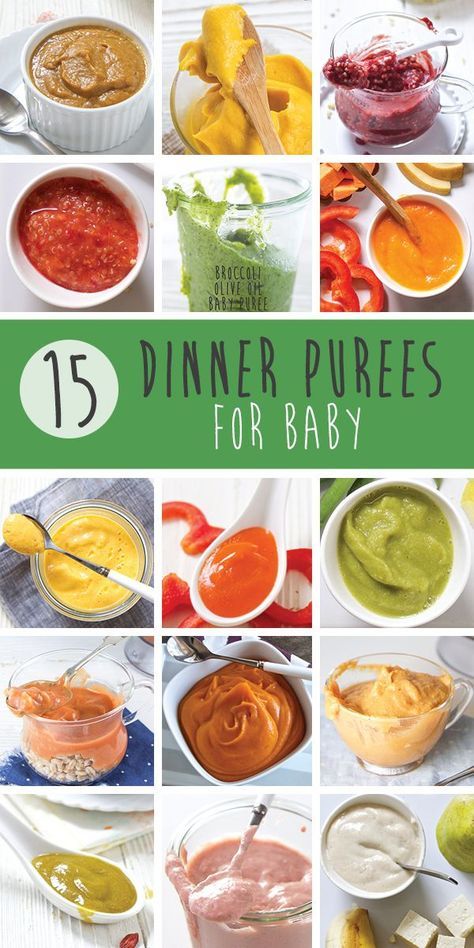 Here are 15 Dinner Purees for Baby that will leave your little one full and satisfied. Loaded with nutrients, protein and some complex carbs, these homemade baby food purees are a healthy way for baby to end their day. #babyfood #healthybabies #healthy #homamade #babypuree Dinner Ideas For Baby, Baby Dinner, Diy Baby Food, Easy Baby Food Recipes, Complex Carbs, Healthy Baby Food, Baby First Foods, Baby Puree Recipes, Baby Puree