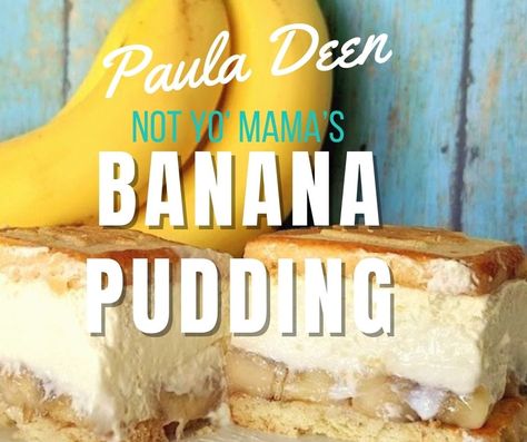 Paula Deen's Not Yo’ Mama’s Banana Pudding Puding Pisang, Pudding Recept, Easy Banana Pudding Recipe, Easy Banana Pudding, Banana Pudding Recipe, Pudding Recipe, Paula Deen, Banana Recipes, Food Videos Desserts