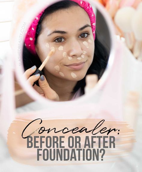 Do You Apply Concealer or Foundation First? | What order to apply foundation and concealer | Slashed Beauty #makeuptips #makeuptutorial #concealer #howtoputonconcealer #beautytips What Goes First Concealer Or Foundation, What Is Concealer Used For, Does Concealer Go On Before Foundation, Foundation Or Concealer First, Applying Concealer And Foundation, Foundation Hacks How To Apply, Foundation And Concealer Tutorial, Concealer Before Or After Foundation, How To Apply Concealer And Foundation