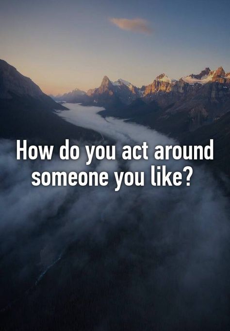 "How do you act around someone you like? " Dora Games, Interactive Questions, Songwriting Inspiration, Truth Questions, Facebook Group Games, Interactive Post, Truth Or Truth Questions, Daily Questions, Engaging Posts