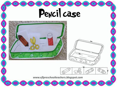 ESL School Theme pencil case craft School Theme For Preschool, School Flashcards, Pencil Case Crafts, Pencil Case Art, Theme For Preschool, School Objects, Free Printable Crafts, Preschool Units, Preschool Teachers