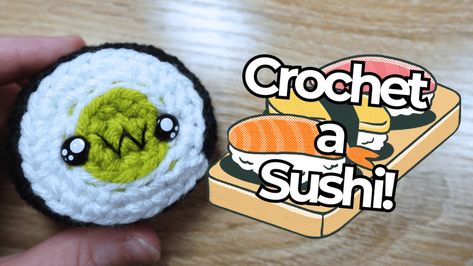 Sushi Slice Amigurumi Tutorial Crochet Sushi Free Pattern, Crochet Sushi, Sushi Pattern, Maki Sushi, Amigurumi Tutorial, Crochet Things, Bulky Yarn, Much Needed, Crochet Videos