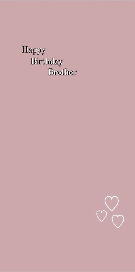 Wish your brother a happy birthday with a heartfelt message, funny quote, or#birthdayfont #aestheticbirthday #happybirthday #fontlove #birthdayaesthetic Hbd Brother Insta Story, Happy Birthday Brother Template Instagram, Brother Birthday Post Instagram, Happy Birthday Brother Photo Frame, Birthday Frame For Brother, Insta Story Ideas Birthday Brother, Birthday Post For Brother, Happy Birthday Brother Frame, Birthday Instagram Story Ideas Brother