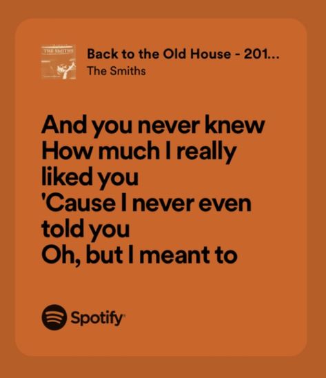 Hopeless Quotes, Back To The Old House, Lyrical Poetry, Smile Song, Me Lyrics, Rap Lyrics Quotes, Meaningful Lyrics, The Smiths, Rap Lyrics