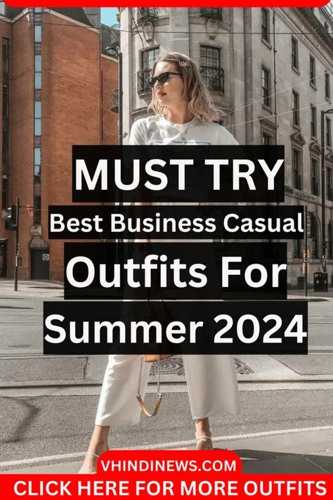 Top 45 Business Casual Outfits for Women in 2024 - Summer Outfit 2024 93 Professional Outfits Women Summer, Summer Professional Outfit, Summer Business Outfits, Summer Work Outfits Office Casual, Best Business Casual Outfits, Summer Work Outfits Office, Summer Business Casual Outfits, Buisness Casual, Summer Office Wear