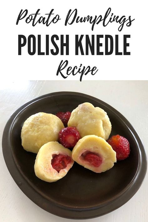 Looking for Polish knedle recipe? Check out this authentic recipe for potato dumplings with fruits that you can easily make at home [+tips for storing]. Knedle Recipe, Recipes With Strawberries, Plum Dumplings, Polish Foods, Healthy Brunch Recipes, Around The World Food, Easy Brunch Recipes, Potato Dumplings, Polish Food