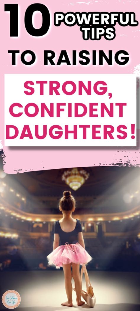 How To Raise Strong Daughters, Effective Parenting, Raising Daughters, Parenting Girls, Healthy Lifestyles, Being A Parent, Raising Girls, Confidence Kids, Girl Friendship