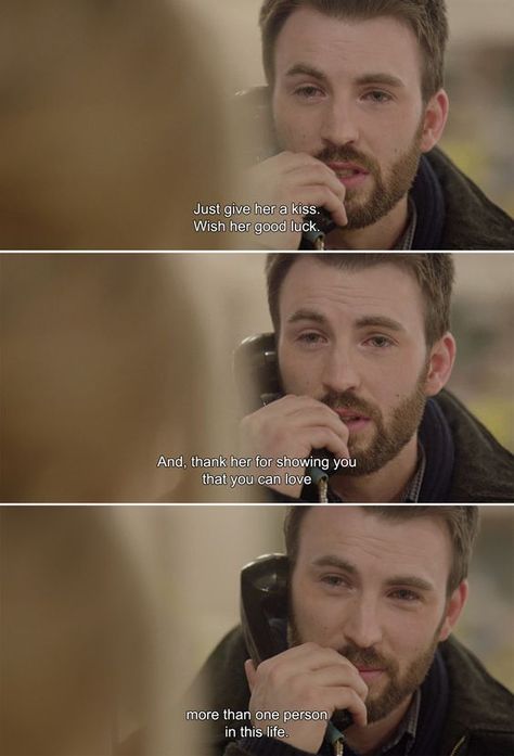 “And at the end of the night, you’re gonna want to say some things, but don’t. Don’t ruin it. It’s nothing she doesn’t already know. Just give her a kiss. Wish her good luck. And, uh… thank her. Thank her for showing you that you can love more than one person in this life.”  –Nick Vaughan, Before We Go (2014)  https://motionpictureaficionado.wordpress.com/ Before We Go Quotes, Chris Evans Funny, Favorite Movie Quotes, Go For It Quotes, Before We Go, Movie Lines, Film Quotes, Tv Quotes, Love Movie