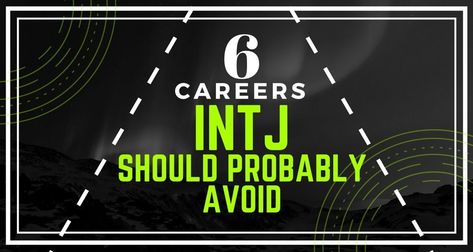 6 Careers INTJs Should Probably Avoid | astroligion.com Intj Careers, Famous Intj, Intj Quotes, Intj Women, Intj And Infj, Dangerous Jobs, Intj Personality, Best Jobs, People Skills