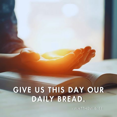 Matthew 6:11 “Give us this day our daily bread.” #Matthew611 #Scripture #Bible #Christianity #god #faith #jesus #bibleverse #bible #epicstories #bible #prayers #god #christianity #biblestories #bibleverse #howtopray #biblestudy #Christian #Christianity #Jesus #Bible #Faith #God #JesusChrist #rioxmall Give Us This Day Our Daily Bread, Matthew 6 11, Bread Image, Scripture Bible, Matthew 6, Jesus Bible, Our Daily Bread, Bible Prayers, Daily Bread