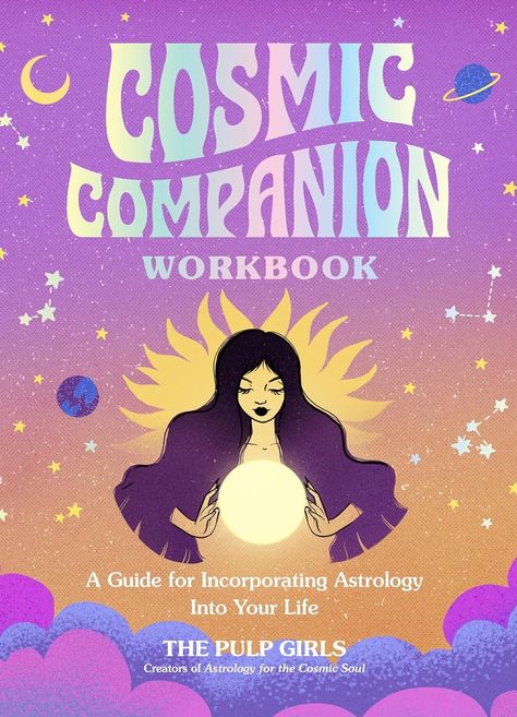 Cosmic Companion Workbook: A Guide for Incorporating Astrology Into Your Life: The Pulp Girls: 9781631069130: Books - Amazon.ca Sun Moon And Rising, Rising Signs, Vast Ocean, Birth Chart Astrology, Birth Chart, Instagram And Snapchat, Love Languages, Joy And Happiness, Astrology Signs