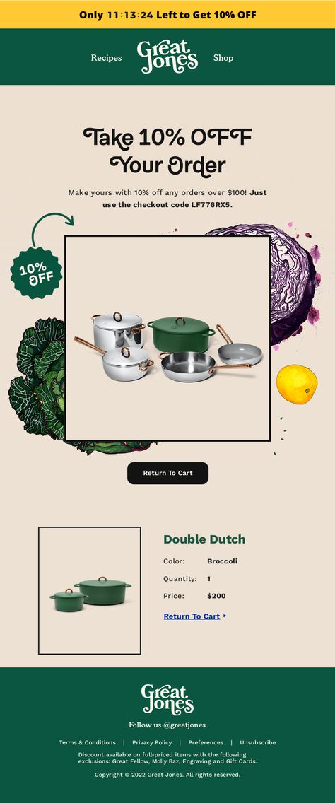 An awesome Cart abandonment email example from Great Jones. View 100+ more email templates and examples and get inspiration for your next email design with MailCharts! #EmailDesign #EmailMarketing #EmailInspiration #CartAbandonmentEmail Abandoned Cart Email Template, Abandoned Cart Email Design, Abandoned Cart Email, Great Jones, Email Examples, Campaign Planning, Email Design, Email Campaign, Email Templates