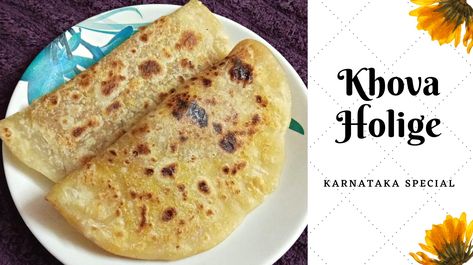 Delicious Khova/Mawa Holige..... Holige Recipe, Festival Sweets, Sweet Recipe, Quick Meals, Sweet Recipes, Food To Make, Snacks, Festival, Ethnic Recipes