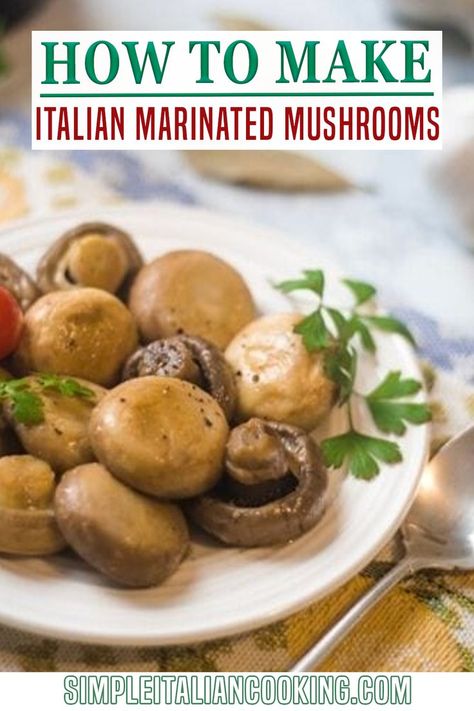 Italian Marinated Mushrooms, Italian Antipasto Platter, Marinated Mushrooms Recipe, Christmas Supper, Italian Cooking Recipes, Pasta Board, Italian Side Dishes, Healthy Italian Recipes, Italian Antipasto