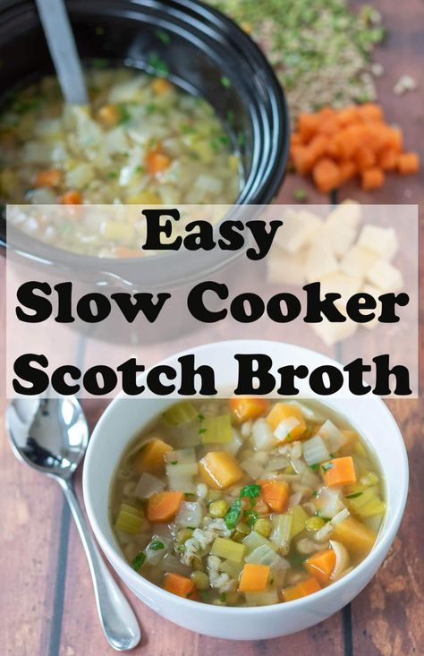 Vegetable Broth Soup, Scotch Broth Soup, Cottage Recipes, Scotch Broth, Broth Soup, Hearty Vegetable Soup, Scottish Recipes, Instant Pot Soup Recipes, Meals Healthy