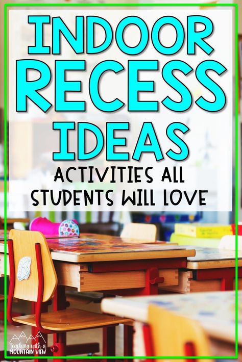 Indoor recess ideas that your upper elementary students will love. Includes whole class, small group, and independent activity ideas. Indoor Recess Ideas, Classroom Games Elementary, Indoor Recess Games, Classroom Activities Elementary, Indoor Recess Activities, Elementary Games, Fun Classroom Games, Recess Activities, Recess Games