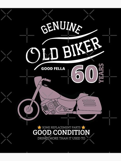 "Funny 60 Year Old Biker Retro Style Classic Motorcycle Pattern For 60th Birthday" Photographic Print by SBNT | Redbubble Biker Mom, Art Merchandise, Biker Boys, Classic Motorcycle, Happy 60th Birthday, Classic Motorcycles, Birthday Images, 60th Birthday, Style Classic