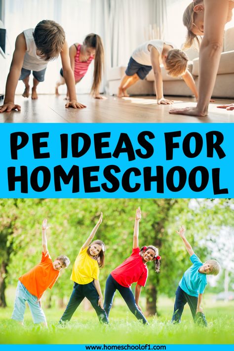 20+ PE Ideas for Homeschool Get Fit & Have Fun at Home Homeschool Gym Ideas, Games For Gym Class Physical Education, Pe Ideas For Homeschoolers, Homeschool Co-op Pe Ideas, Homeschool Gym Class Ideas, Pe Ideas For Elementary, Pe Homeschool, Homeschool Pe Ideas, Homeschool Physical Education