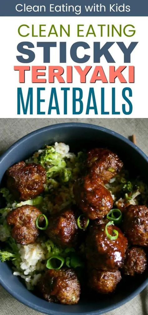 20 Healthy Clean Eating Dinner Recipes | Aglow Lifestyle Meatballs With Broccoli, Meatballs Rice, Broccoli Fried Rice, Clean Eating With Kids, Clean Dinner Recipes, Rice Broccoli, Fried Meatballs, Clean Dinners, Teriyaki Meatballs